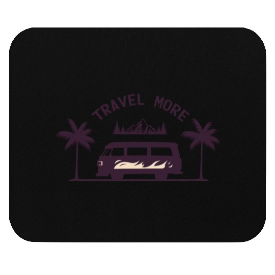 Travel More Vacation Explore Wanderlust Holidays 2 Mouse Pads