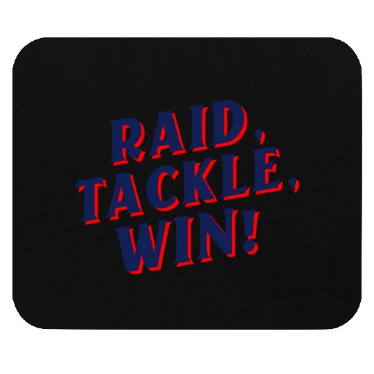 Raid, Tackle, Win! | Kabaddi Sport Mouse Pads