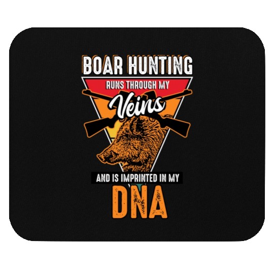 Boar Hunting - Runs Through My Veins Mouse Pads
