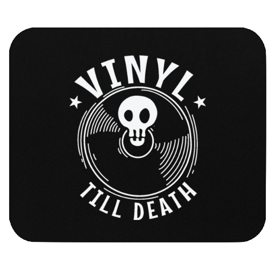 Vinyl till Death Record Music Song Mouse Pads