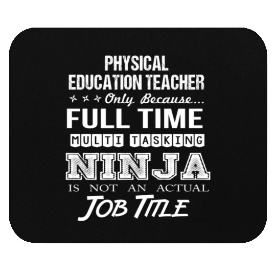 Physical Education Teacher Mouse Pads - Multitasking