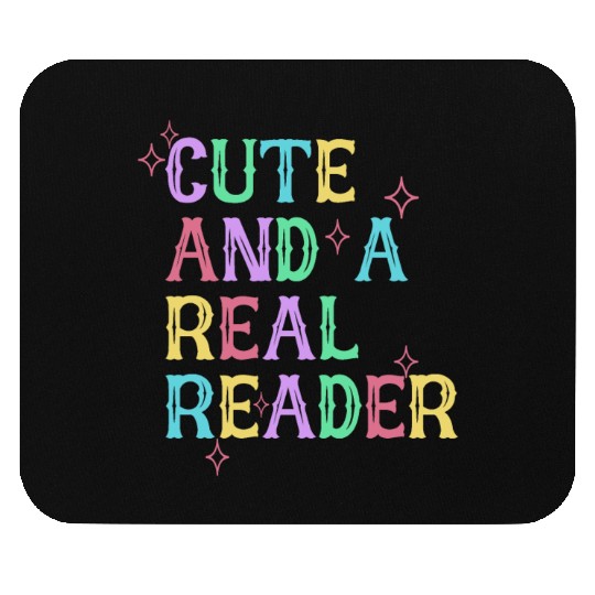CUTE AND A REAL READER Mouse Pads