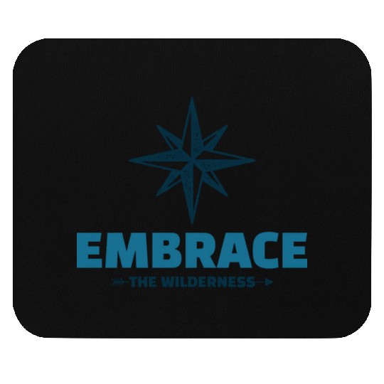 Embrace the Wilderness Camping cute Mouse Pads