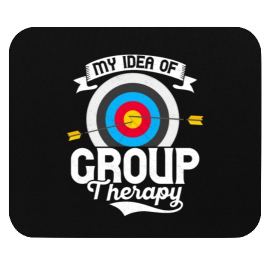 My Idea Of Group Therapy Bow & Arrows Target Arche Mouse Pads