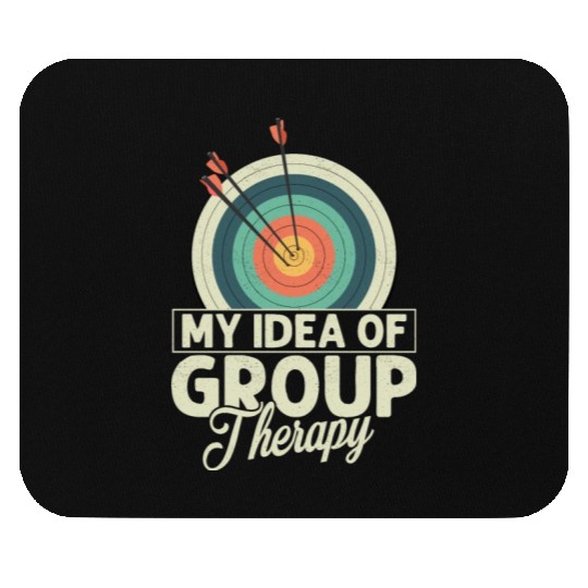 My Idea Of Group Therapy Archery Target Bow & Arro Mouse Pads
