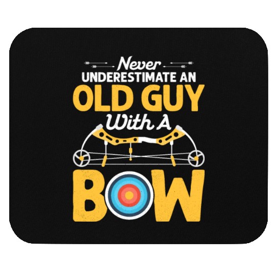 Never Underestimate An Old Guy With A Bow Archery Mouse Pads