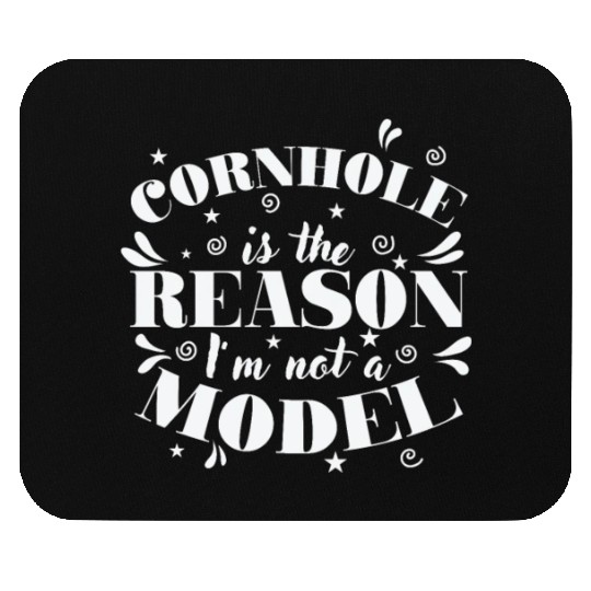 Cornhole is the Reason I'm not a Model Game Mouse Pads