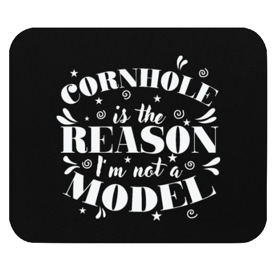 Cornhole is the Reason I'm not a Model Game Mouse Pads