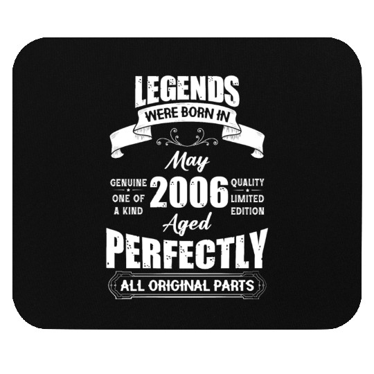 Legends Were Born In May 2006 Birthday Mouse Pads
