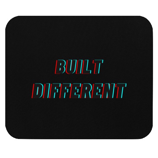 built different Mouse Pads
