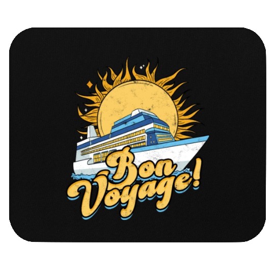 Bon voyage! - Cruise Mouse Pads