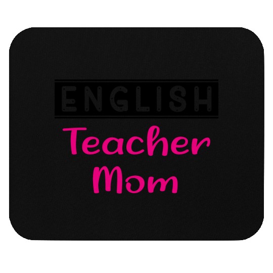 English Teacher Mom Funny Teacher Mouse Pads