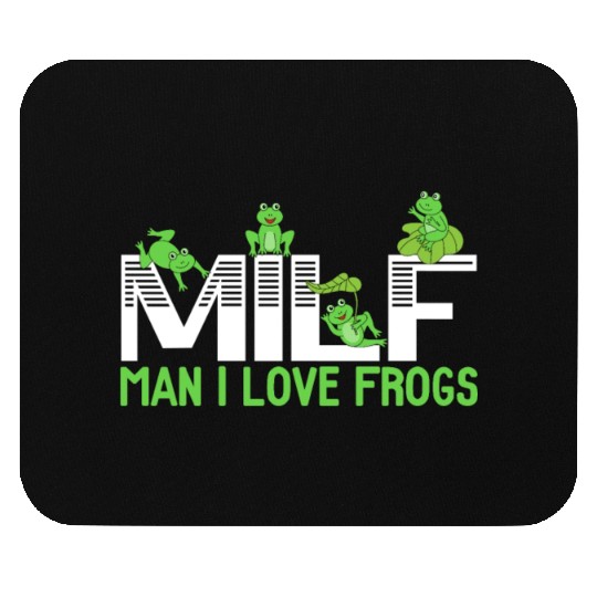 Man I Love Frogs Tadpole Amphibian Herpetologist Mouse Pads