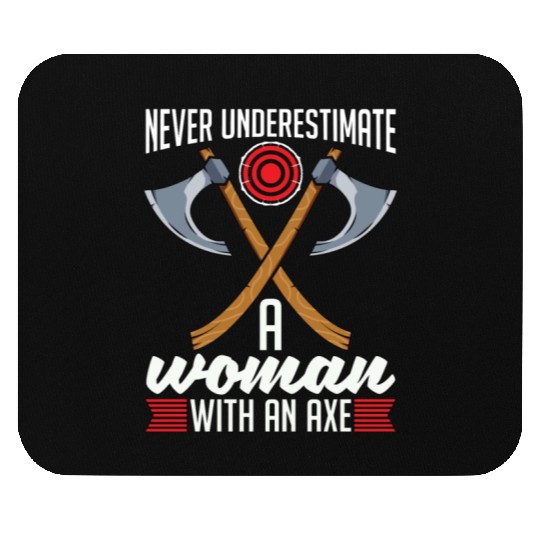 Axe Throwing Never Underestimate A Woman Bullseye Mouse Pads
