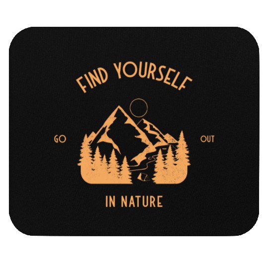 Find Yourself In Nature Camping Mouse Pads