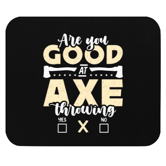 Axe Throwing Are You Good At Bullseye Axe Thrower Mouse Pads