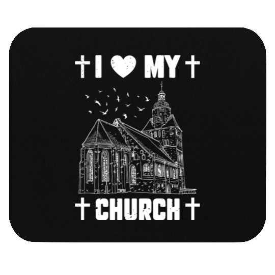 I Love My Church Funny Religious Guy Girl Church Mouse Pads
