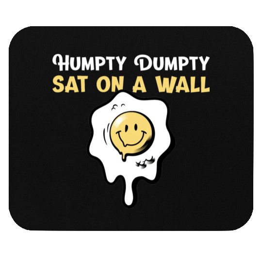 Humpty Dumpty Nursery Rhymes For Funny People Mouse Pads