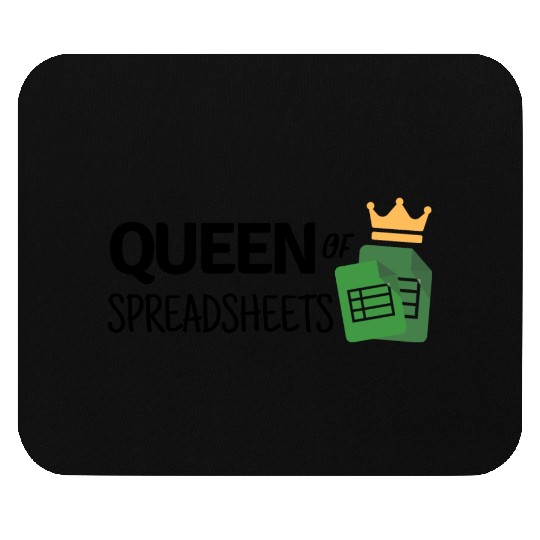 Queen of Spreadsheets - Excel, Accounting, Sheets Mouse Pads