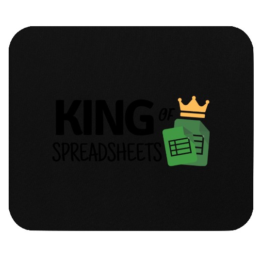 King of Spreadsheets - Excel, Accounting, Sheets Mouse Pads