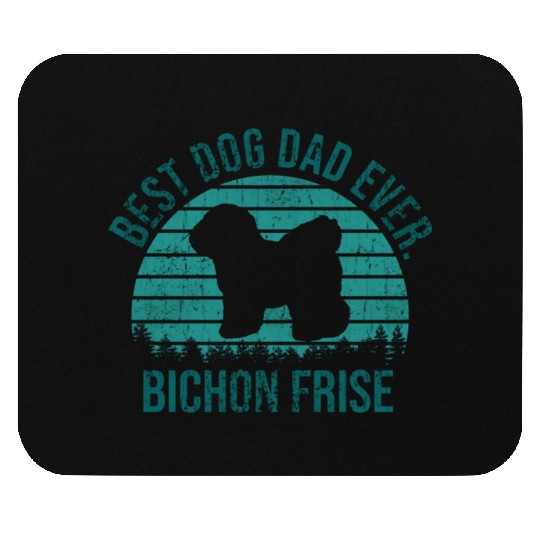 Best Dog Dad Ever Bichon Frise Dog Gift for Men Mouse Pads