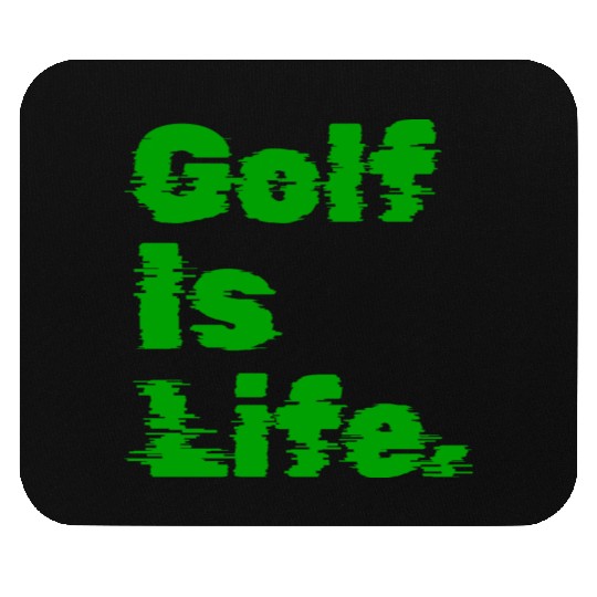I Like Golfing, Golf Player, Golfing, Golf Is Life Mouse Pads