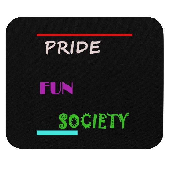 PRIDE FUN SOCIETY Mouse Pads