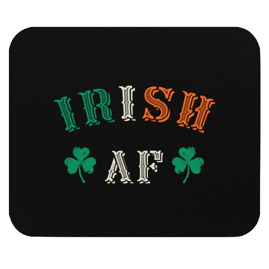 Irish Af Funny St Patricks Day Drinking Mouse Pads