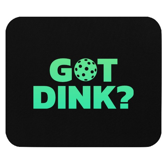 Got Dink Stacked Green Mouse Pads