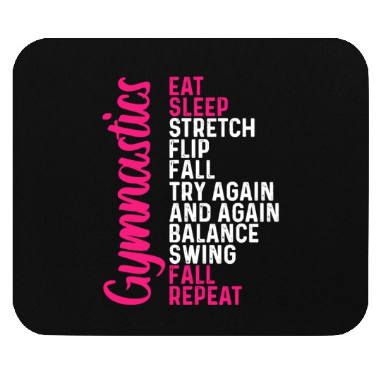 Gymnastics Eat Sleep Fall Repeat Mouse Pads