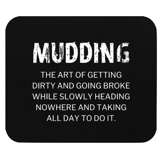 Mudding Definition Mud Bogging Racing Mouse Pads