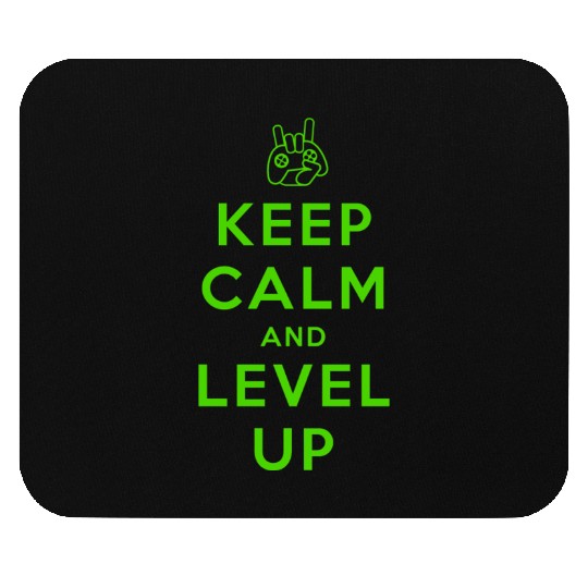 keep calm and level up Mouse Pads