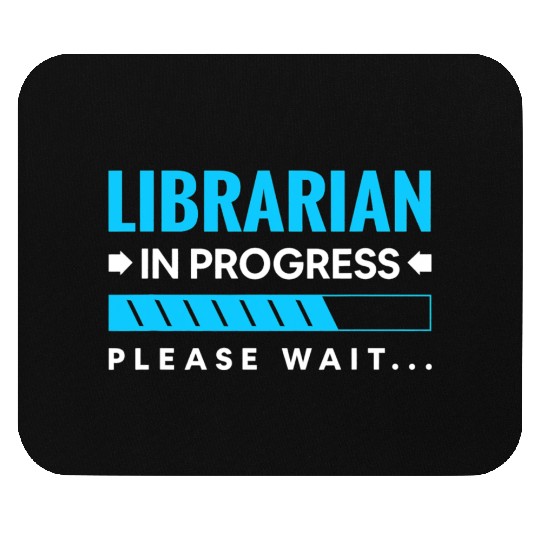 Funny Librarian In Progress Library Science Mouse Pads