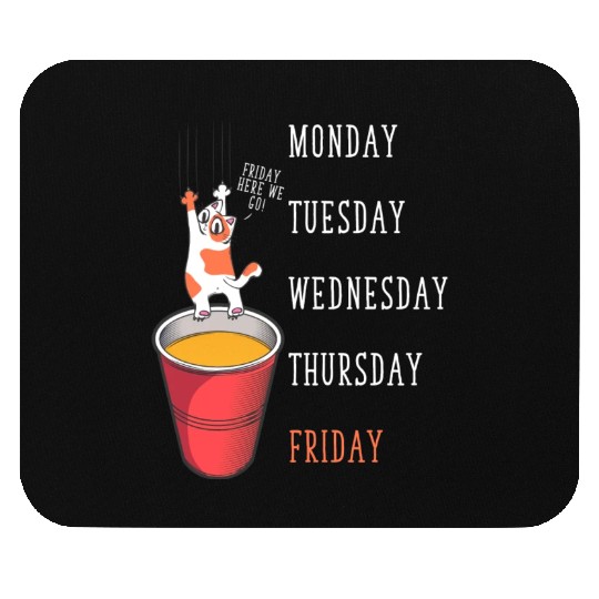 Cat Lover Funny Weekend Party Mouse Pads