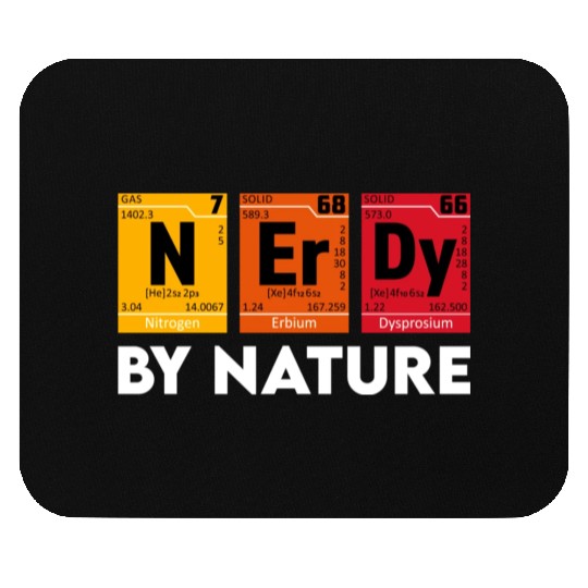 Cool Nerd Design Nerdy By Nature Mouse Pads