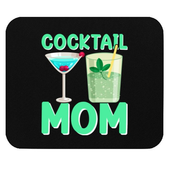 Cocktail Mom I Cocktail 1 Mouse Pads