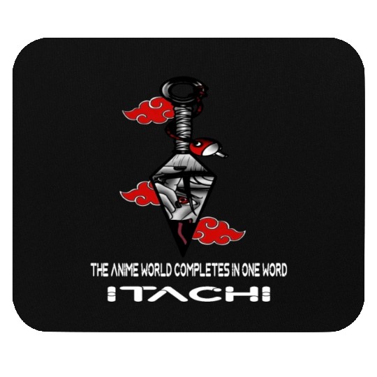 The anime world completes in one word Itachi Mouse Pads