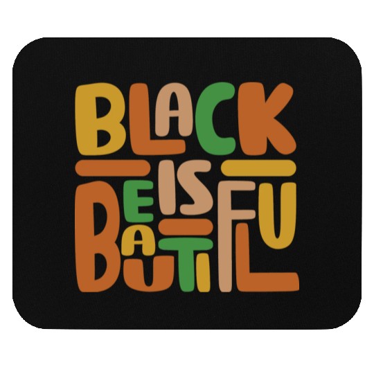 Black Is Beautiful Mouse Pads
