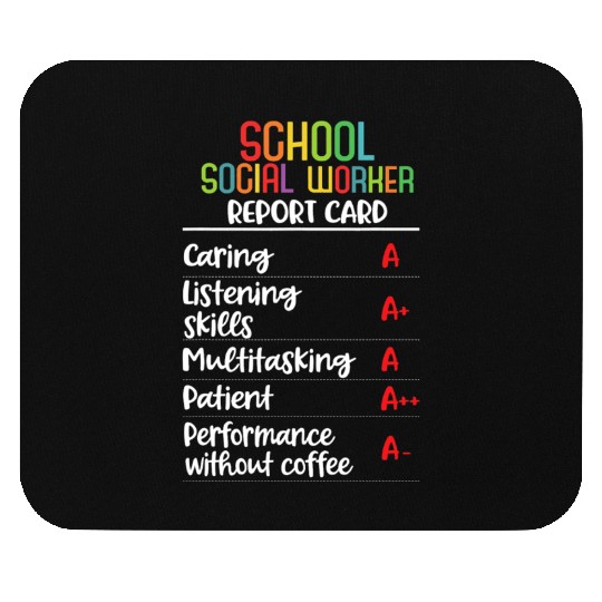 School social worker Report Card Gift Mouse Pads