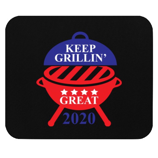 Keep Grillin Great 2020 Guys Republican Funny Gift Mouse Pads