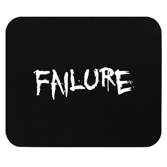 Failure - Gothic Mouse Pads