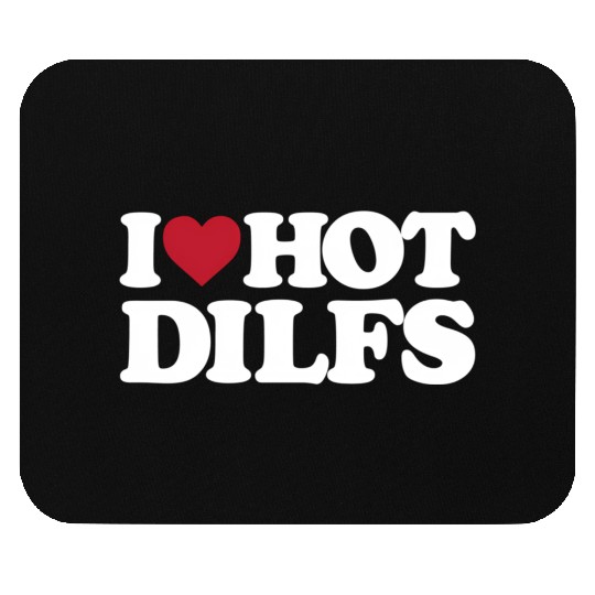 I Heart Hot Dilfs Mouse Pads