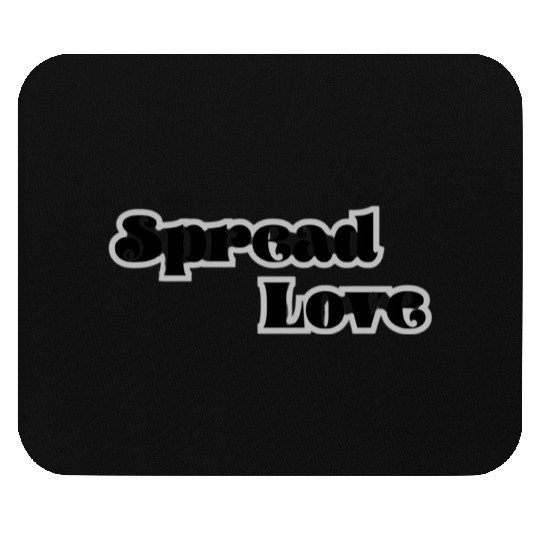 Spread Love Mouse Pads