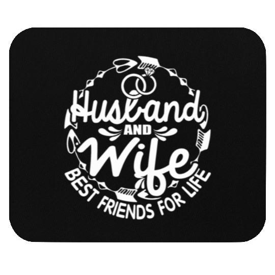 Husband Wife Best Friends For Life Mouse Pads