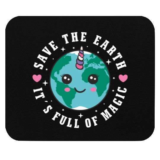 Save The Earth It s Full Of Magic Mouse Pads