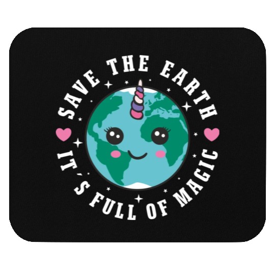 Save The Earth It s Full Of Magic Mouse Pads