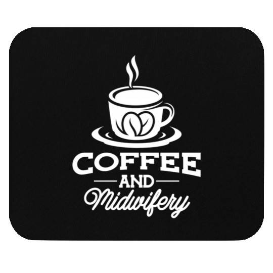 Midwife Thank You Doula Coffee Midwifery Mid Mouse Pads