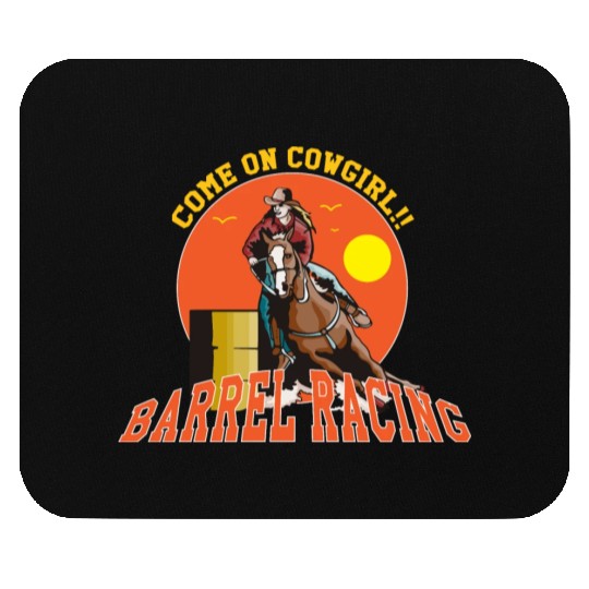 Cowgirl Barrel Racing Sport Come On Cowgirl Art Mouse Pads