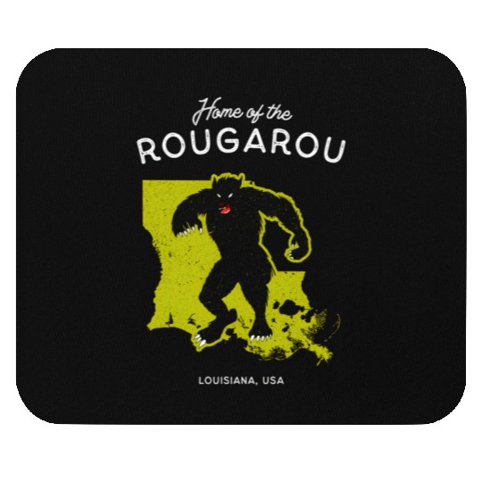 Home Of The Rougarou Louisiana Usa Cryptid Mouse Pads