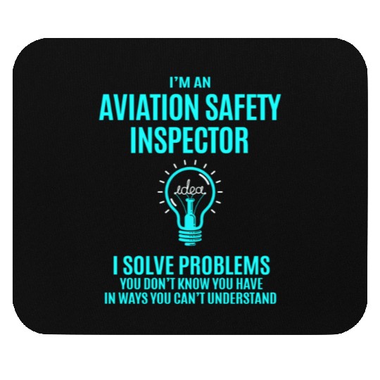 Aviation Safety Inspector Mouse Pads - I Solve Proble